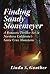 Finding Sandy Stonemeyer: A Romantic Thriller Set in Northern California's Santa Cruz Mountains