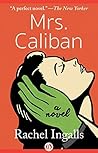 Mrs. Caliban by Rachel Ingalls