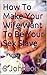 How To Make Your Wife Want To Be Your Sex Slave by S. Johnson