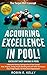 The Target Ball Concept (The Acquiring Excellence in Pool Series Book 1)