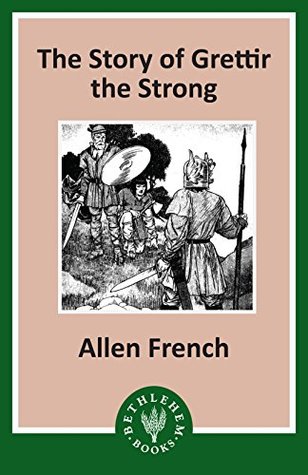 The Story of Grettir the Strong