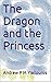 The Dragon and the Princess