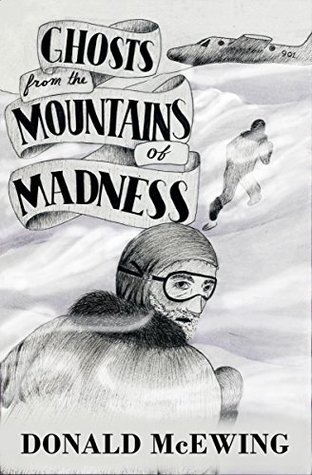 Ghosts from the Mountains of Madness (Kindle Edition)