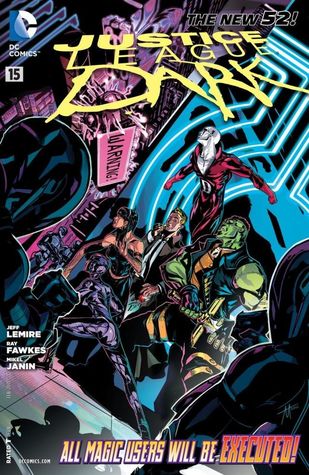 Justice League Dark (2011-2015), #15, February 2013: The Death of Magic, Part 1