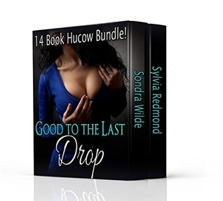 Good to the Last Drop: 14 Book Hucow Bundle (Kindle Edition)