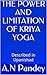 THE POWER AND LIMITATION OF KRIYA YOGA: Described in Upanishad