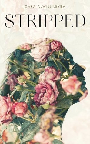 Stripped: A Collection of Inspired Writings for the Evolving Woman (Paperback)