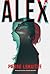Alex by Pierre Lemaitre
