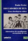 Educadores De Rua - Uma Abordagem Crítica Educadores De Rua - Uma Abordagem Crítica