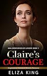 Claire's Courage (Mail Order Brides of Laramie #1)