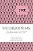 Mulherzinhas by Louisa May Alcott Mulherzinhas by Louisa May Alcott