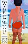 Wake Me Up Wake Me Up