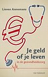 Je geld of je lev...