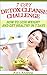 DETOX CLEANSE - 7 DAY DETOX CLEANSE CHALLENGE by Alex Andrew