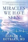 Miracles We Have ...