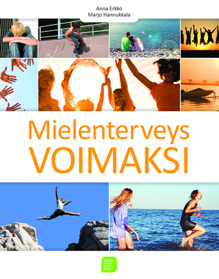 Mielenterveys voimaksi (Paperback)