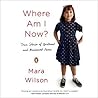 Where Am I Now? by Mara Wilson