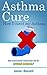 Asthma Cure: Become Asthma ...