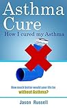 Asthma Cure: Beco...