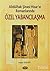 Abdülhak Şinasi Hisar'ın Romanlarında Özel Yabancılaşma