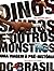 Dinossauros e outros monstr...