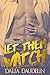 Let Them Watch (Erotic Romance Bundle)