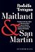 Maitland y San Martín by Rodolfo Terragno