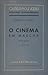 O Cinema em Marcha - Ensaio by Manuel De Azevedo