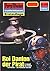 Perry Rhodan 1579: Roi Danton der Pirat: Perry Rhodan-Zyklus "Die Linguiden" (Perry Rhodan-Erstauflage) (German Edition)
