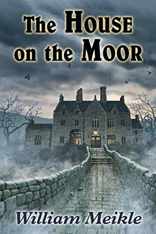 The House on the Moor (Kindle Edition)