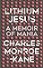 Lithium Jesus: A Memoir of Mania