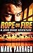 Rope on Fire (John Crane #1)