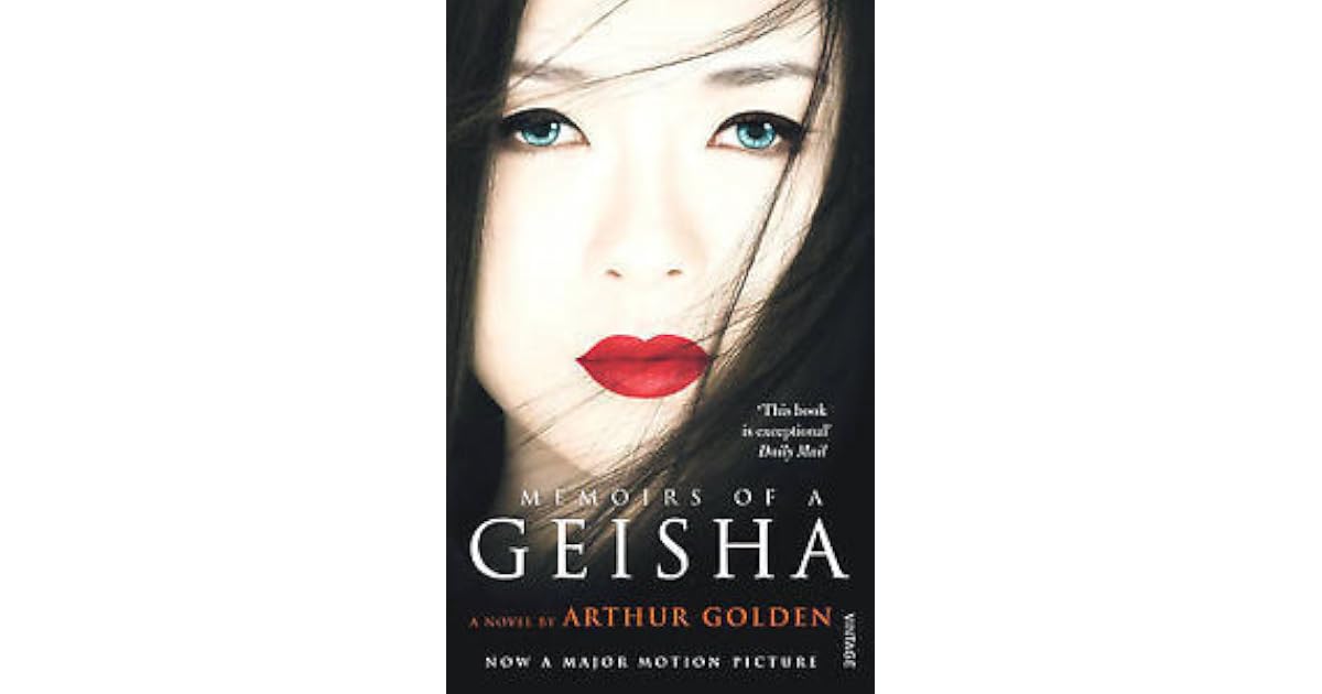 Memoirs of a Geisha by Arthur Golden