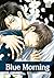 Blue Morning, Vol. 3