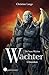 Der letzte Wächter (Wächter...