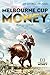 Melbourne Cup Money
