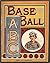 Baseball ABC 1885 First Edition