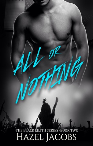All or Nothing (The Black Lilith Series, #2)