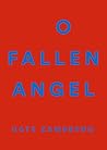 O Fallen Angel