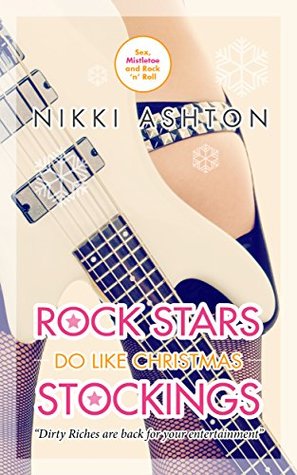 Rock Stars Do Like Christmas Stockings (Rock Stars Don't Like... #3)