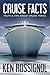 CRUISE FACTS - TRUTH & TIPS...