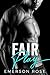 Fair Play by Emerson Rose