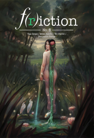 F(r)iction #5, Summer 2016