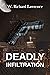 Deadly Infiltration