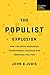 The Populist Explosion by John B. Judis