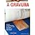 A Gravura