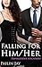 Falling For Her/Him: Transgender Sexcapades