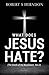 WHAT DOES JESUS HATE?: (The Deeds of the Nicolaitans- Rev.2)