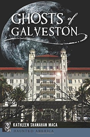 Ghosts of Galveston (Haunted America)