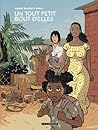 Un tout petit bout d'elles by Zidrou